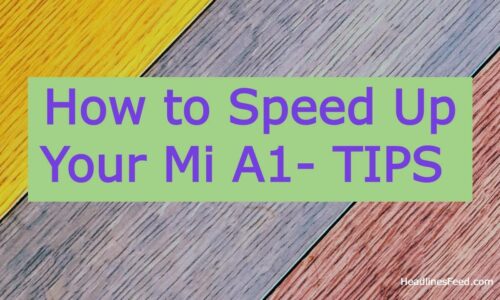 How to Speed Up Mi A1 ( Android One ) - 2020 My Personal Tips