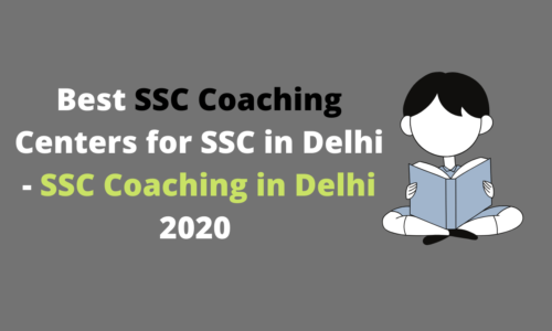 Best SSC Coaching Centers in Delhi - SSC Coaching in Delhi 2020