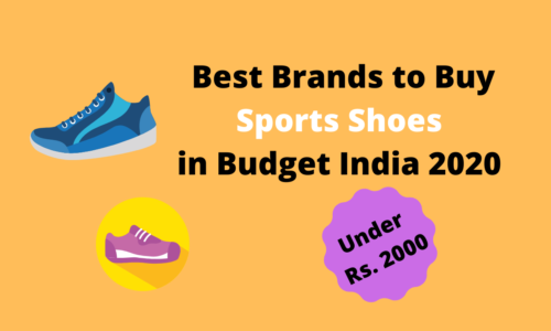 Best Brands to Buy Sports Shoes in Budget India 2020