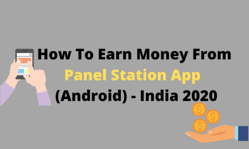 How To Earn Money From Panel Station App - India 2020